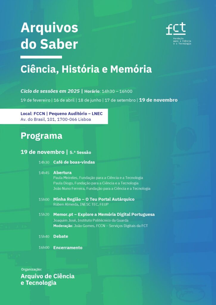 FCCN recebe 5.ª sessão do Ciclo “Arquivos do Saber: Ciência, História e Memória” 1 FCCN, Serviços digitais da FCT Programa 19NOV Arquivos do Saber 2025 page 0001 FCCN, Serviços digitais da FCT
